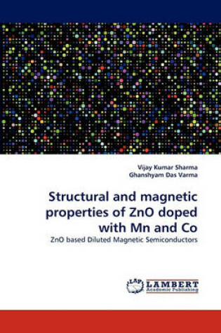 Cover of Structural and Magnetic Properties of Zno Doped with MN and Co