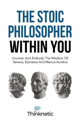 Book cover for The Stoic Philosopher Within You