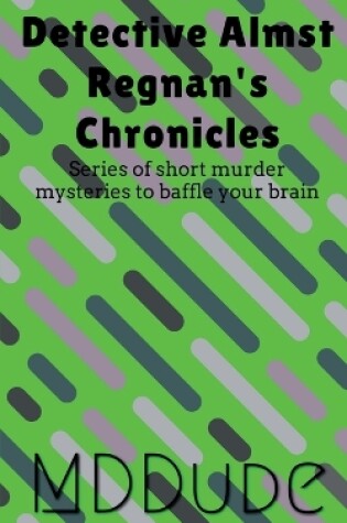 Cover of Detective Almst Regnan's Chronicles