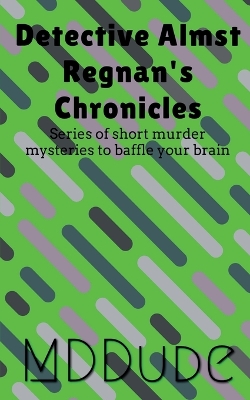 Book cover for Detective Almst Regnan's Chronicles