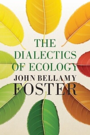 Cover of The Dialectics of Ecology