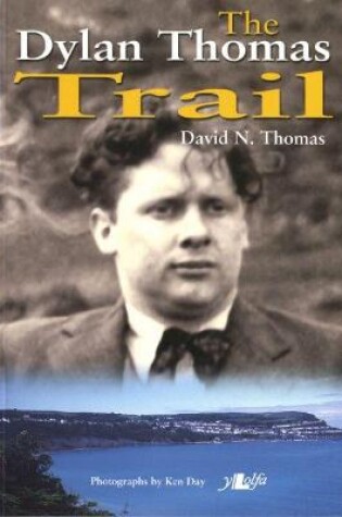 Cover of Dylan Thomas Trail, The