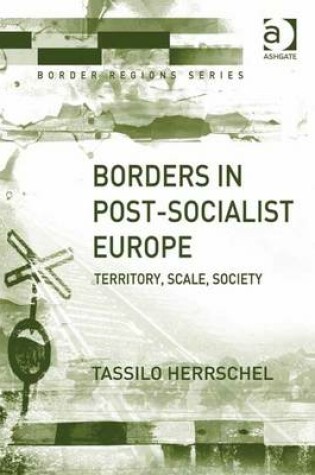 Cover of Borders in Post-Socialist Europe