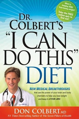 Book cover for Dr. Colbert's "I Can Do This" Diet