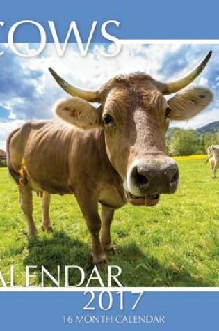 Cover of Cows Calendar 2017