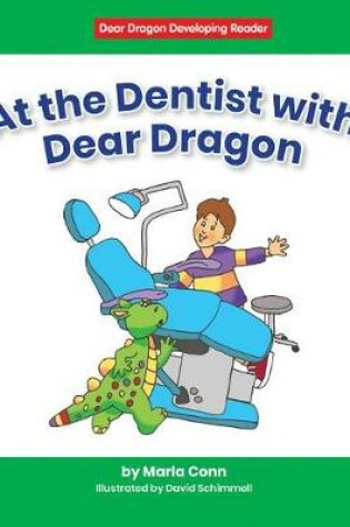 Cover of At the Dentist with Dear Dragon