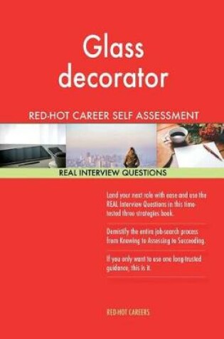 Cover of Glass Decorator Red-Hot Career Self Assessment; 1184 Real Interview Questions