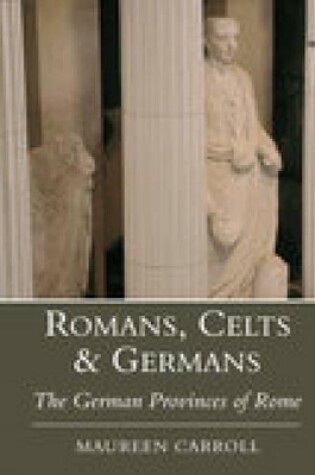 Cover of Romans, Celts and Germans