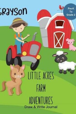 Cover of Grayson Little Acres Farm Adventures