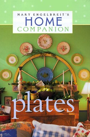 Cover of Mary Engelbreit's Home Companion: Plates