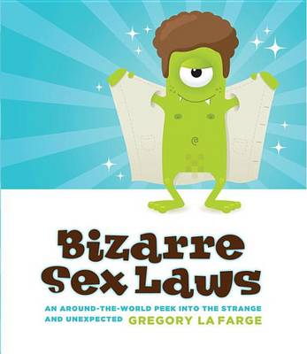 Cover of Bizarre Sex Laws