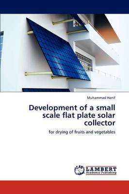 Book cover for Development of a small scale flat plate solar collector