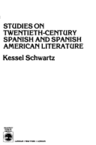 Cover of Studies on Twentieth-century Spanish and Spanish-American Literature