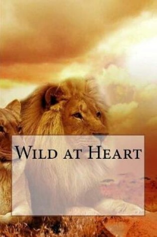 Cover of Wild at Heart