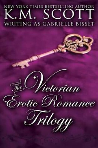 Cover of The Victorian Erotic Romance Trilogy