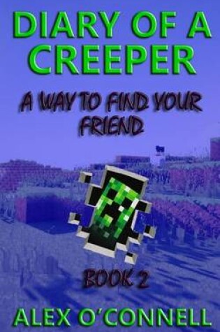 Cover of Diary of a Creeper 2