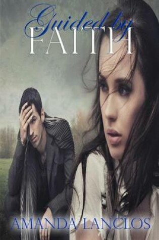 Cover of Guided By Faith