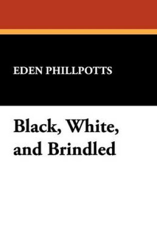 Cover of Black, White, and Brindled