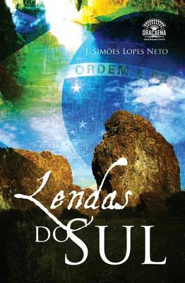 Book cover for Lendas Do Sul - Joao Simoes Lopes Neto