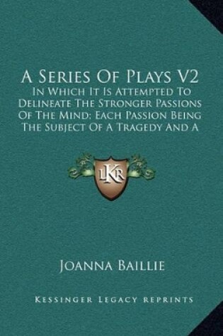 Cover of A Series of Plays V2