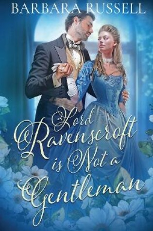 Cover of Lord Ravenscroft Is Not a Gentleman