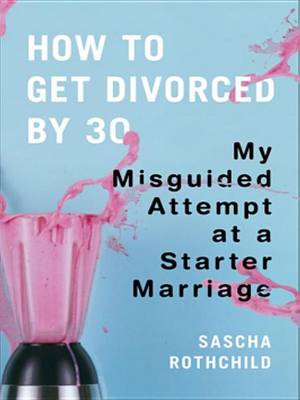 Book cover for How to Get Divorced by 30