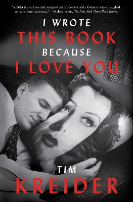 Book cover for I Wrote This Book Because I Love You