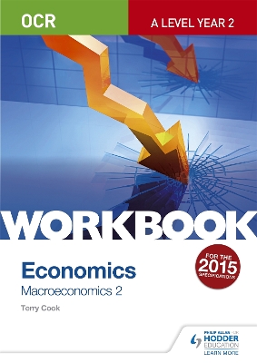 Book cover for OCR A-Level Economics Workbook: Macroeconomics 2