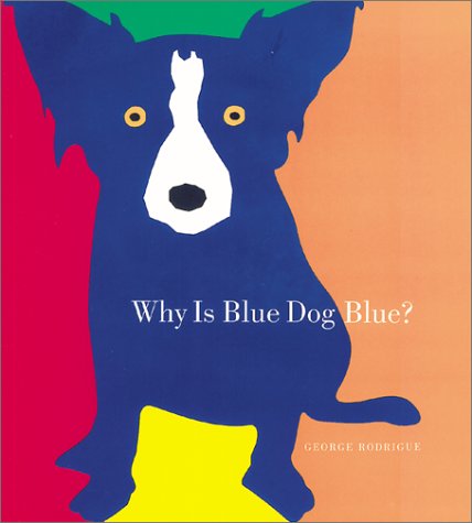 Book cover for Why is Blue Dog Blue?