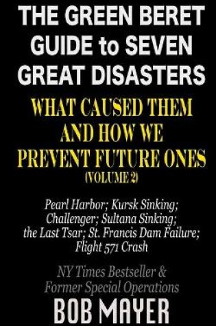 Cover of The Green Beret Guide to Seven Great Disasters (II)