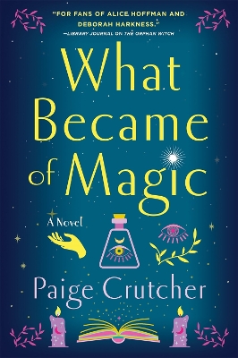 What Became of Magic by Paige Crutcher