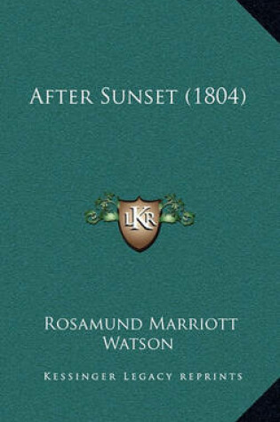 Cover of After Sunset (1804)