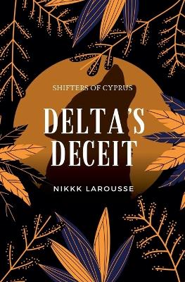 Cover of Delta's Deceit