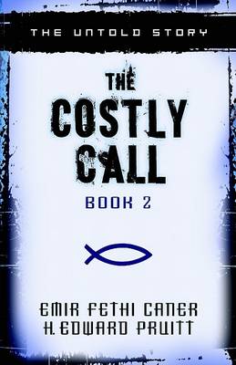 Book cover for The Costly Call – The Untold Story