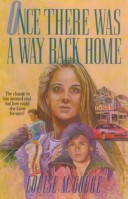 Book cover for Once There Was a Way Back Home