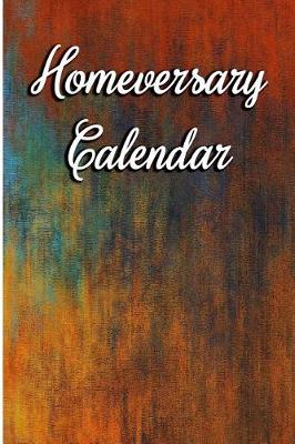 Book cover for Homeversary Calendar