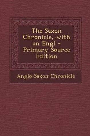 Cover of The Saxon Chronicle, with an Engl