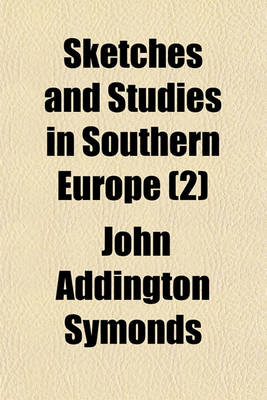 Book cover for Sketches and Studies in Southern Europe (2)