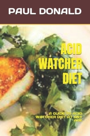 Cover of Acid Watcher Diet