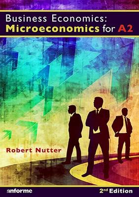 Book cover for Business Economics: Microeconomics for A2