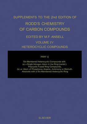 Book cover for Six-Membered Heterocyclic Compounds with a Single Nitrogen Atom in the Ring to Which Are Fused Two or More Carbocyclic Ring Systems, and Six-Membered Ring Compounds Where the Hetero-Atom Is Phosphorus, Arsenic, Antimony or Bismuth