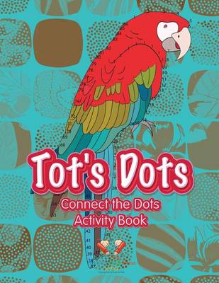 Book cover for Tot's Dots