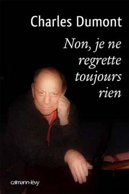 Book cover for Non Je Ne Regrette Toujours Rien