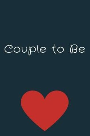 Cover of Couple to Be