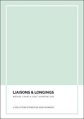 Book cover for LIAISONS & LONGINGS