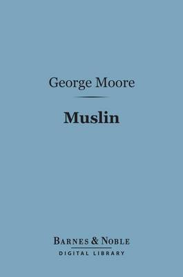 Book cover for Muslin (Barnes & Noble Digital Library)