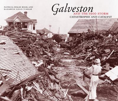 Book cover for Galveston and the 1900 Storm