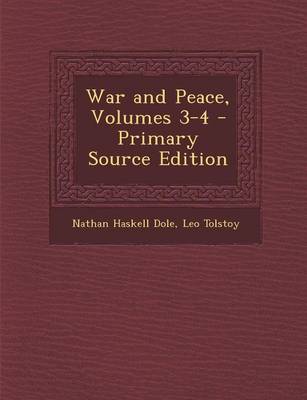 Book cover for War and Peace, Volumes 3-4 - Primary Source Edition