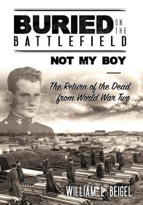Book cover for Buried on the Battlefield? Not My Boy