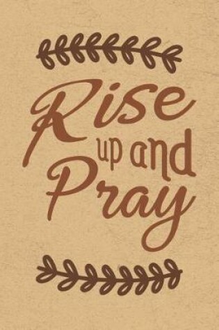 Cover of Rise Up and Pray